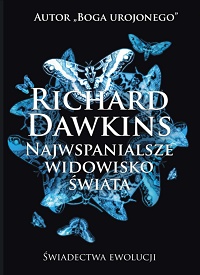 Richard Dawkins ‹Najwspanialsze widowisko świata›