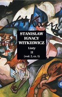 Stanisław Ignacy Witkiewicz ‹Listy II (wol. 2, cz. 1−2)›