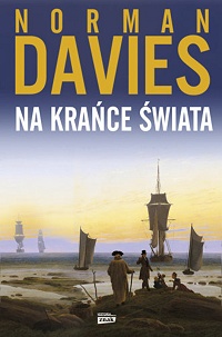 Norman Davies ‹Na krańce świata›