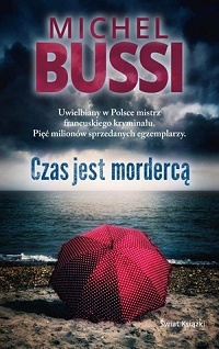 Michel Bussi ‹Czas jest mordercą›