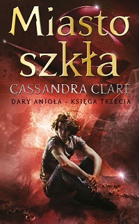 Cassandra Clare ‹Miasto szkła›