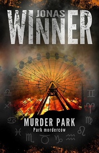 Jonas Winner &lsaquo;Murder Park. Park morderców&rsaquo;