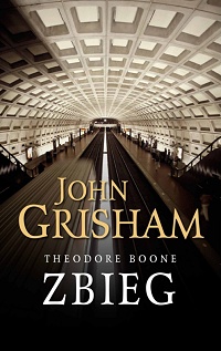 John Grisham ‹Theodore Boone: Zbieg›