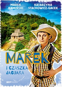 Marek Kamiński, Katarzyna Stachowicz-Gacek ‹Marek i czaszka jaguara›
