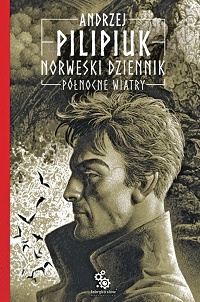 Andrzej Pilipiuk ‹Norweski dziennik. Tom 3: Północne wiatry›
