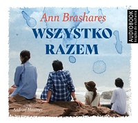 Ann Brashares &lsaquo;Wszystko razem&rsaquo;
