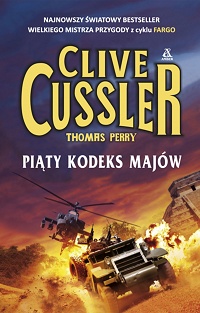 Clive Cussler, Thomas Perry ‹Piąty kodeks Majów›
