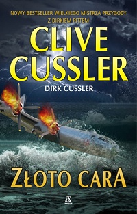 Clive Cussler, Dirk Cussler ‹Złoto cara›