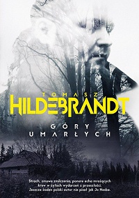 Tomasz Hildebrandt ‹Góry umarłych›