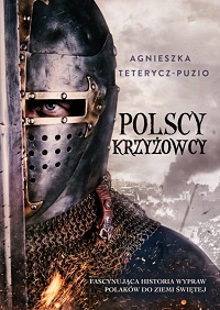 Agnieszka Teterycz-Puzio ‹Polscy krzyżowcy›