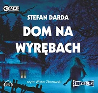 Stefan Darda ‹Dom na Wyrębach›