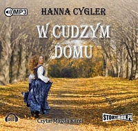 Hanna Cygler ‹W cudzym domu›