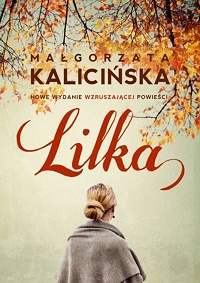 Małgorzata Kalicińska ‹Lilka›