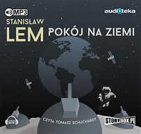 Stanisław Lem ‹Pokój na Ziemi›