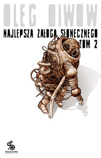 Oleg Diwow &lsaquo;Najlepsza załoga Słonecznego, tom&nbsp;2&rsaquo;