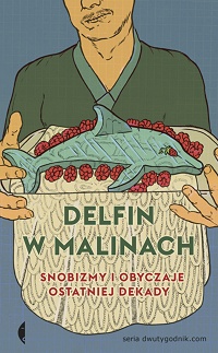  &lsaquo;Delfin w malinach&rsaquo;