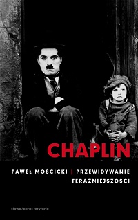 Paweł Mościcki &lsaquo;Chaplin&rsaquo;