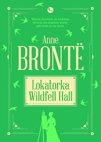 Anne Brontë ‹Lokatorka Wildfell Hall›