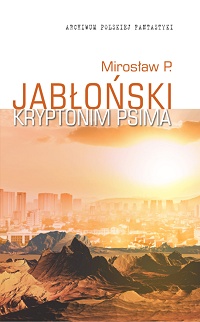 Mirosław P. Jabłoński ‹Kryptonim Psima›