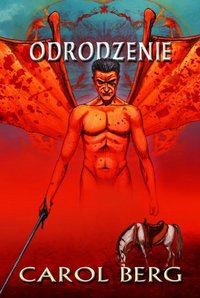 Carol Berg ‹Odrodzenie›