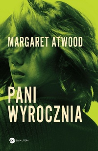 Margaret Atwood ‹Pani Wyrocznia›