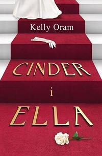 Kelly Oram ‹Cinder i Ella›