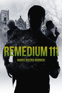 Marek Boszko-Rudnicki ‹Remedium 111›
