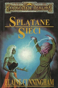 Elaine Cunnigham ‹Splątane sieci›