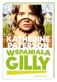 Katherine Paterson ‹Wspaniała Gilly›