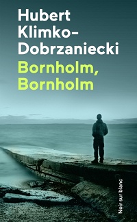 Hubert Klimko-Dobrzaniecki ‹Bornholm, Bornholm›