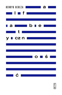 Henryk Bereza ‹Alfabetyczność›