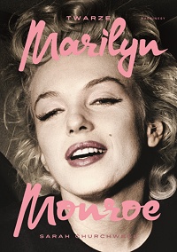 Sarah Churchwell ‹Twarze Marilyn Monroe›