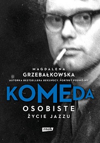 Magdalena Grzebałkowska ‹Komeda›