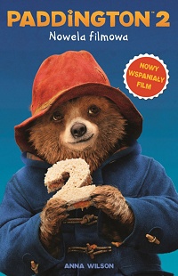Anna Wilson &lsaquo;Paddington 2. Nowela filmowa&rsaquo;