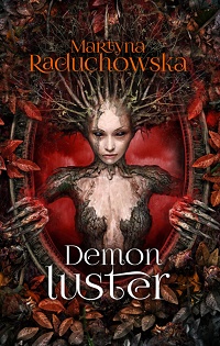 Martyna Raduchowska ‹Demon luster›