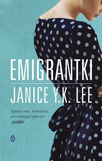 Janice Y.K. Lee ‹Emigrantki›