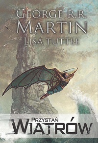 George R.R. Martin, Lisa Tuttle ‹Przystań Wiatrów›