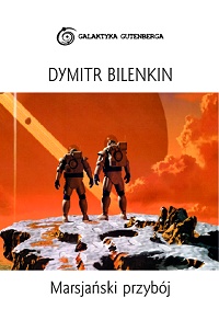 Dymitr Bilenkin ‹Marsjański przybój›