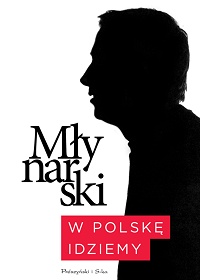 Wojciech Młynarski ‹W Polskę idziemy›