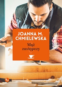 Joanna M. Chmielewska ‹Mąż zastępczy›