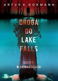 Artur K. Dormann ‹Droga do Lake Falls›