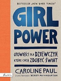Caroline Paul ‹Girl Power›