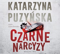 Katarzyna Puzyńska ‹Czarne narcyzy›