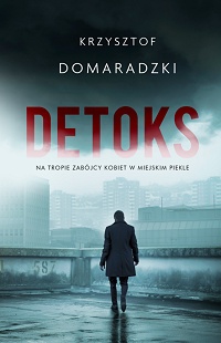 Krzysztof Domaradzki ‹Detoks›