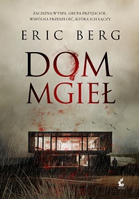 Eric Berg ‹Dom mgieł›