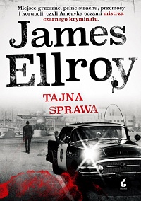 James Ellroy ‹Tajna sprawa›