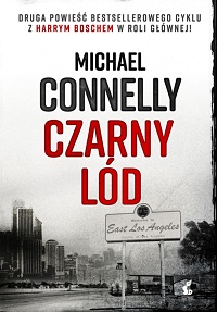 Michael Connelly ‹Czarny lód›