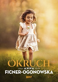 Anna Ficner-Ogonowska ‹Okruch›