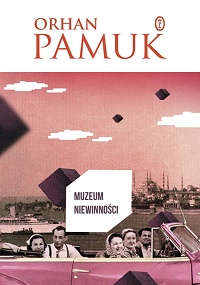 Orhan Pamuk ‹Muzeum niewinności›