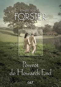 Edward Morgan Forster ‹Powrót do Howards End›